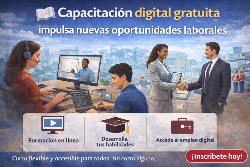 📖 Capacitación digital gratuita impulsa nuevas oportunidades laborales